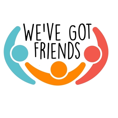 We've Got Friends